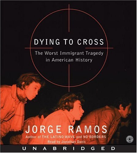 Title details for Dying to Cross by Jorge Ramos - Wait list